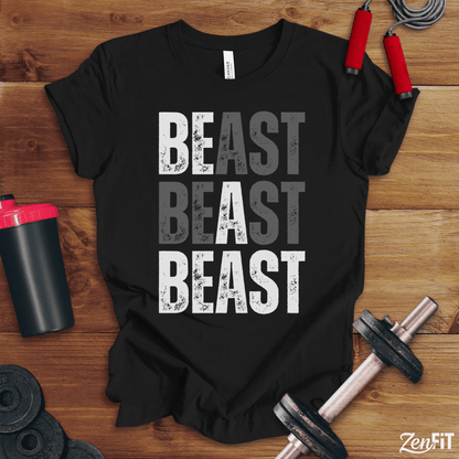 Be A Beast T-Shirt