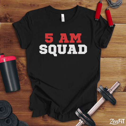 5AM Squad T-Shirt