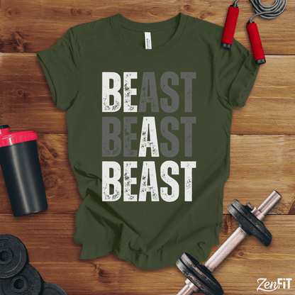 Be A Beast T-Shirt