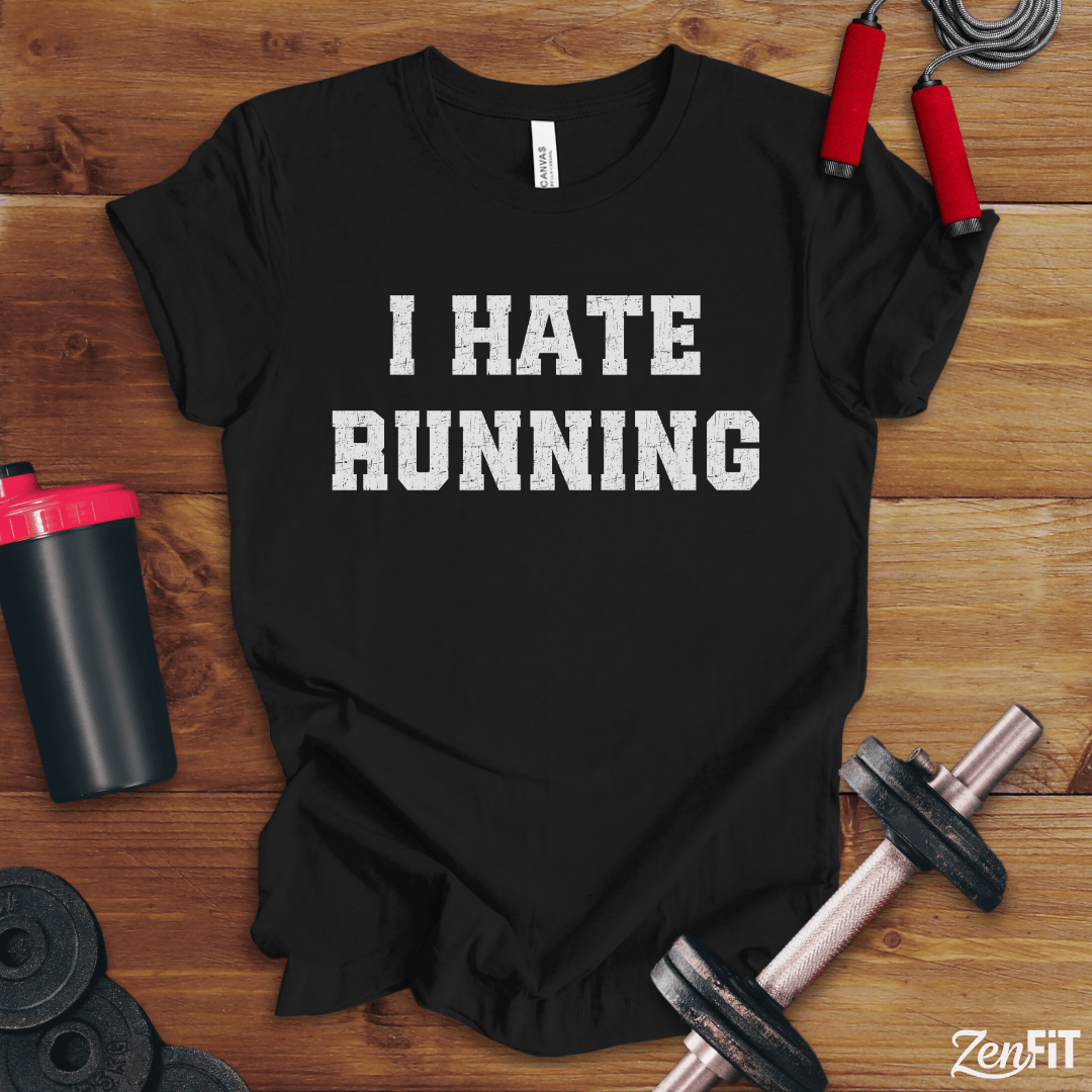 I Hate Running T-Shirt