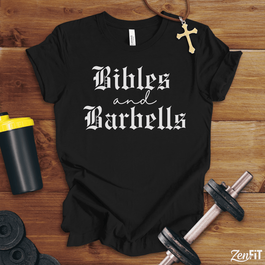 Bibles and Barbells T-Shirt