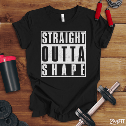 Straight Outta Shape T-Shirt