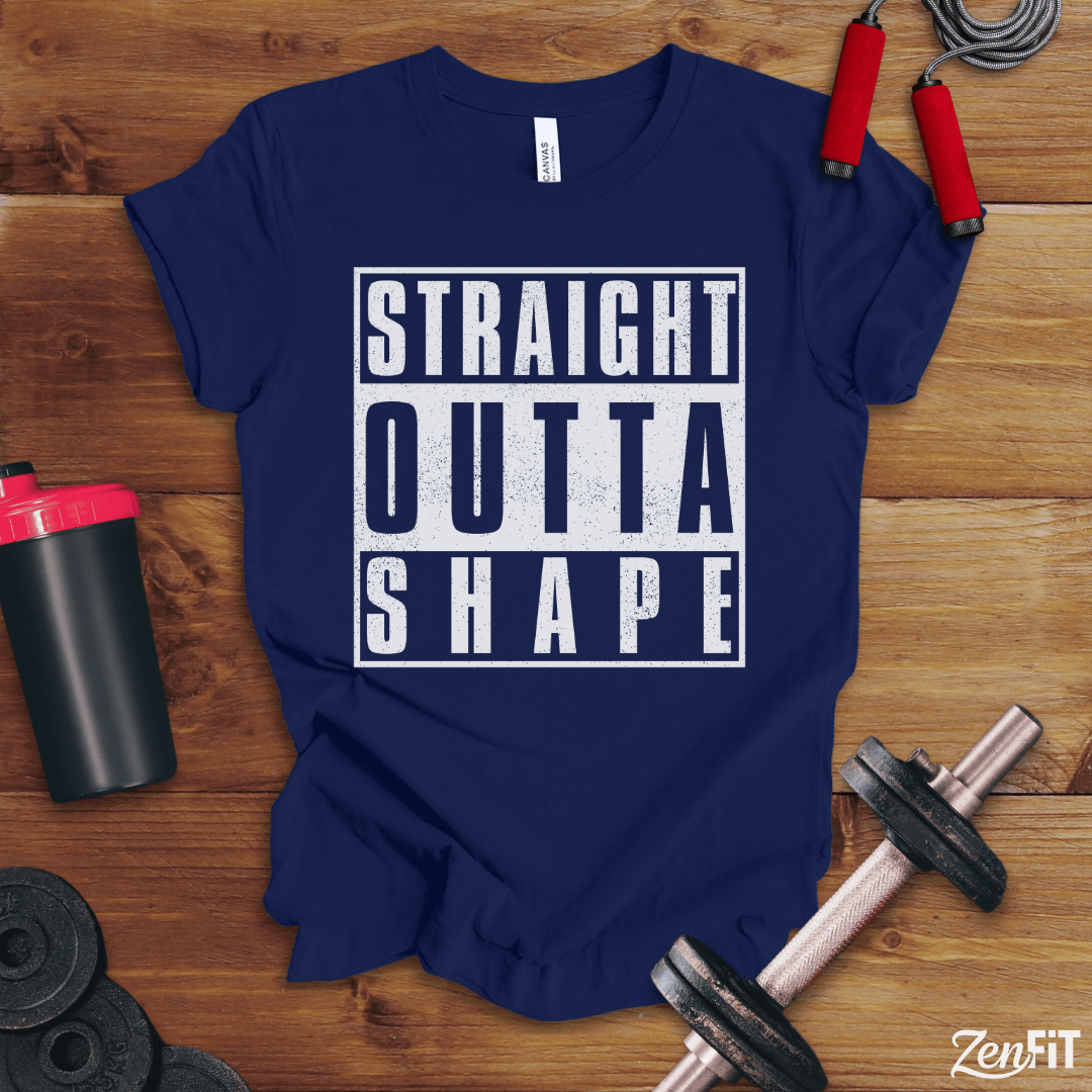 Straight Outta Shape T-Shirt