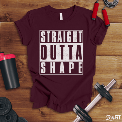 Straight Outta Shape T-Shirt